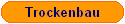 Trockenbau